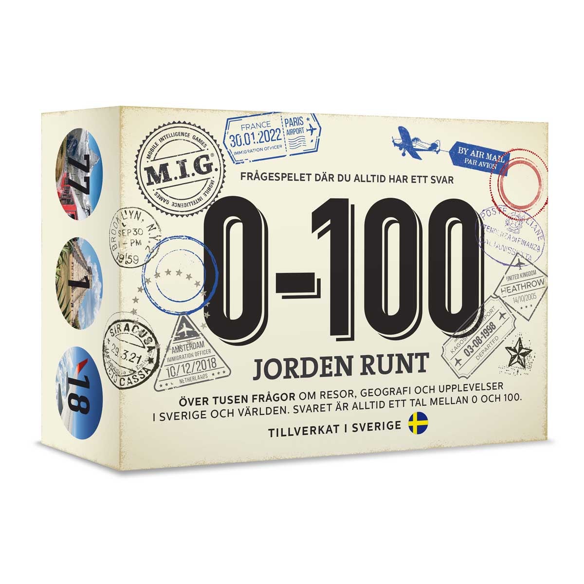 MIG, 0-100 Jorden runt