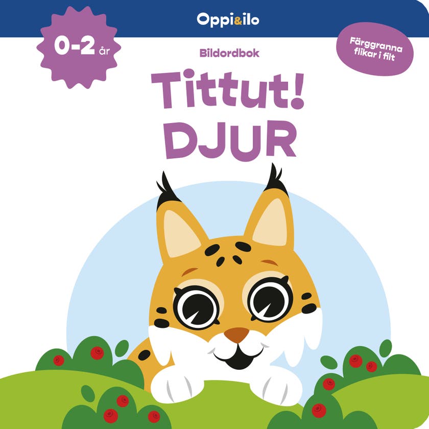 Tittut! DJUR -filtflikbok 0-2 år