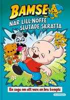 Sagobok När Lill-Nöffe Slutade Skratta