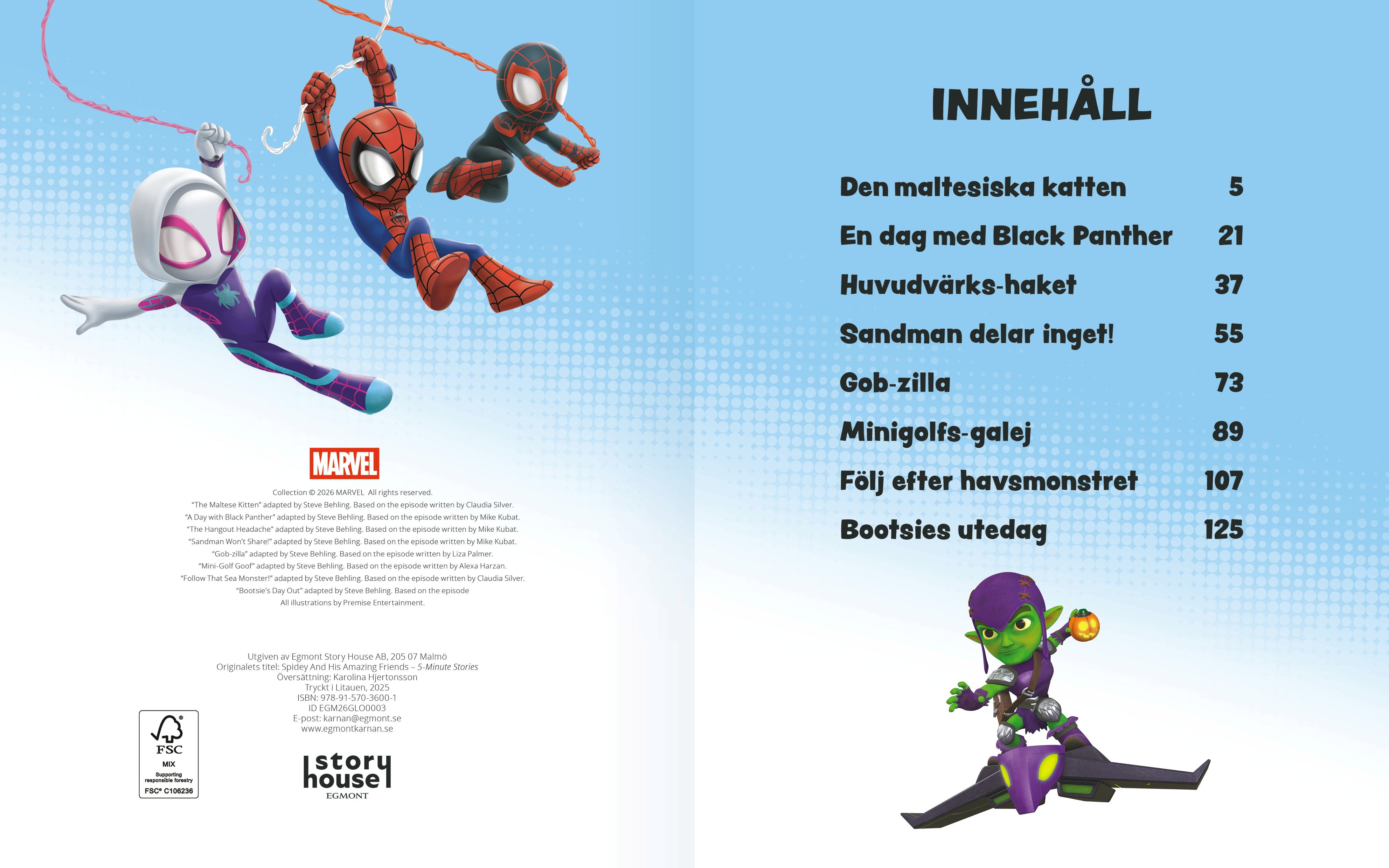 5 Minuters Sagor Spidey