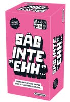 Säg Inte Ehh…