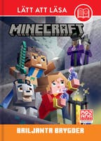 LÄTT ATT LÄSA MINECRAFT BRILJANTA BRYGDER